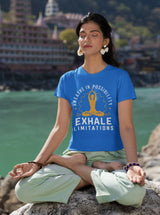 Breathe in Possibilities Exhale Limitations - Half Sleeve T-Shirt For Women