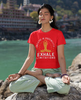 Breathe in Possibilities Exhale Limitations - Half Sleeve T-Shirt For Women
