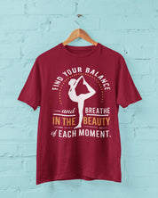 Find Your Balance And Breathe in Beauty of the Moment - Half Sleeve T-Shirt For Men