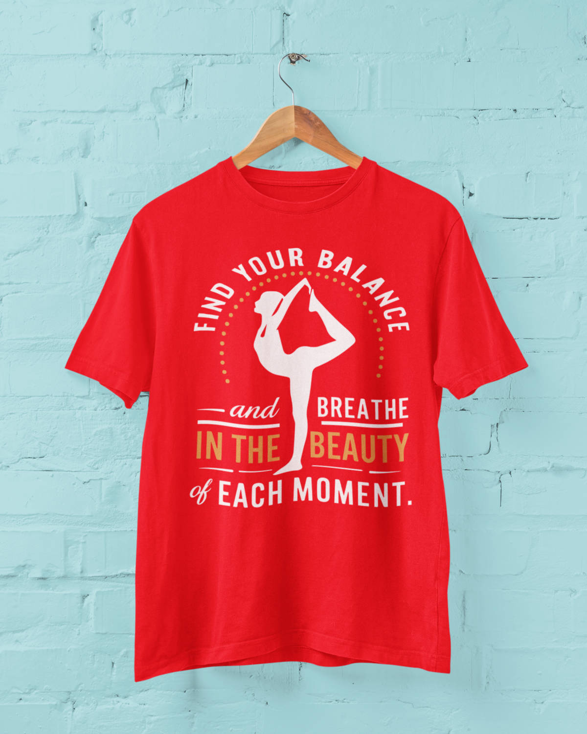 Find Your Balance And Breathe in Beauty of the Moment - Half Sleeve T-Shirt For Men