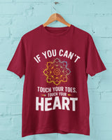 If you cant Touch your toes Touch your heart - Half Sleeve Round Neck T-Shirt - Men