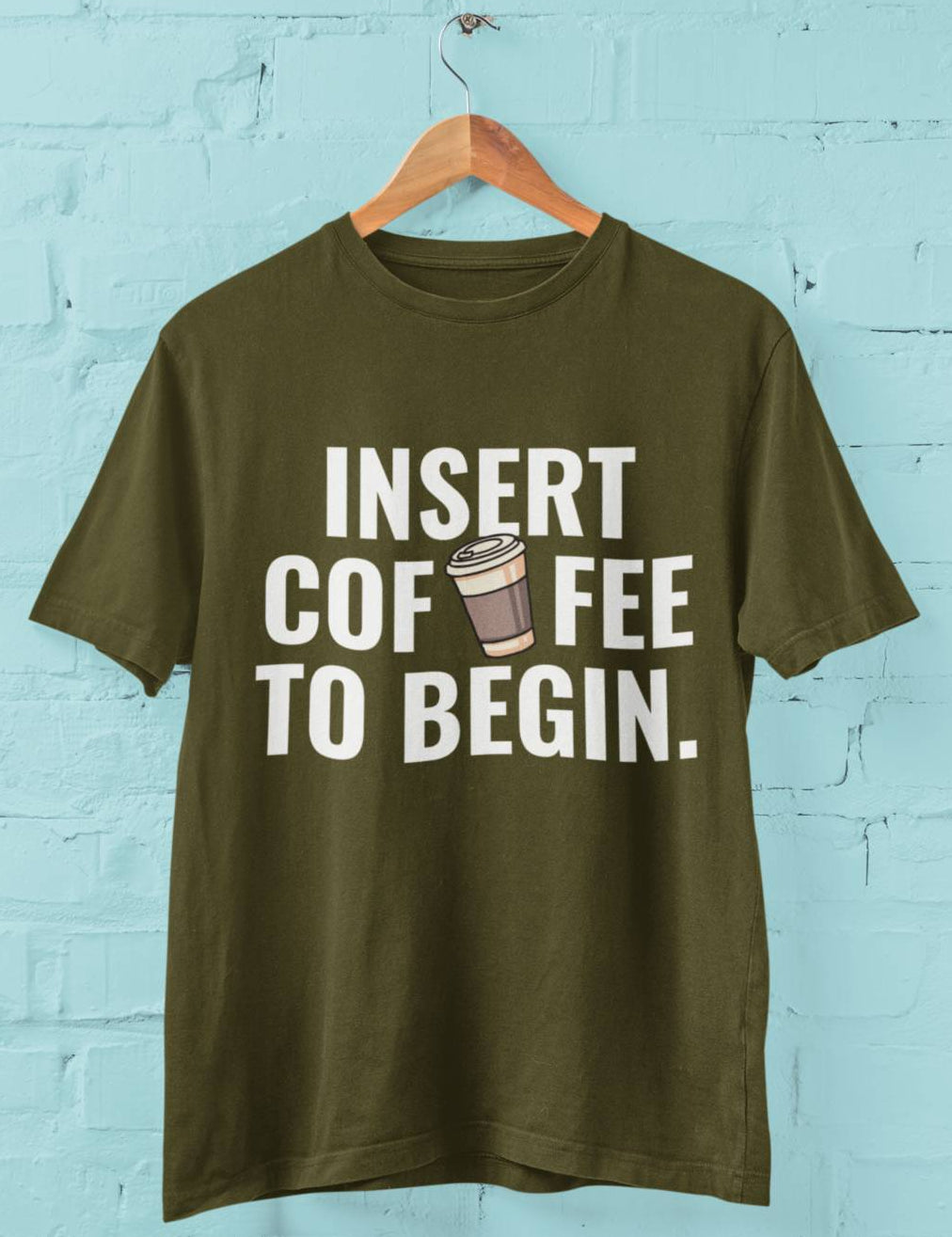 Insert Coffee to Begin - Half Sleeve Round Neck T-Shirt-Men