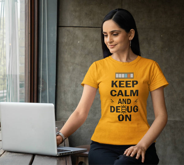 Keep Calm and Debug On - Half Sleeve Tshirt - Women