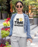 No Time for Nonsense - Half Sleeve Round Neck T-Shirt-Women