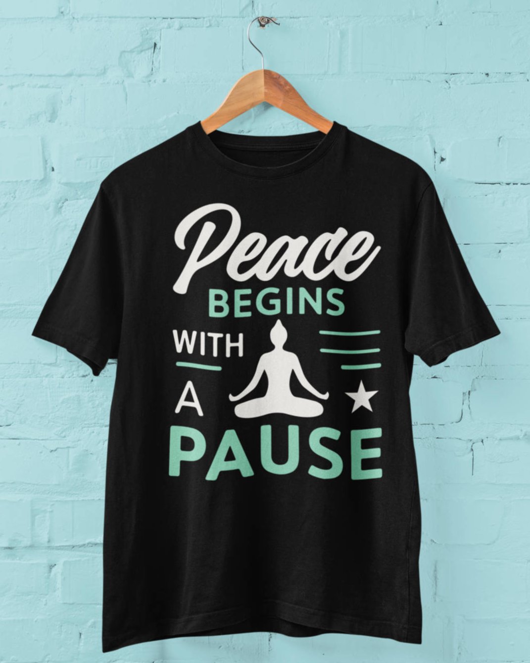 Peace Begins with a Pause - Half Sleeve T-Shirt For Men