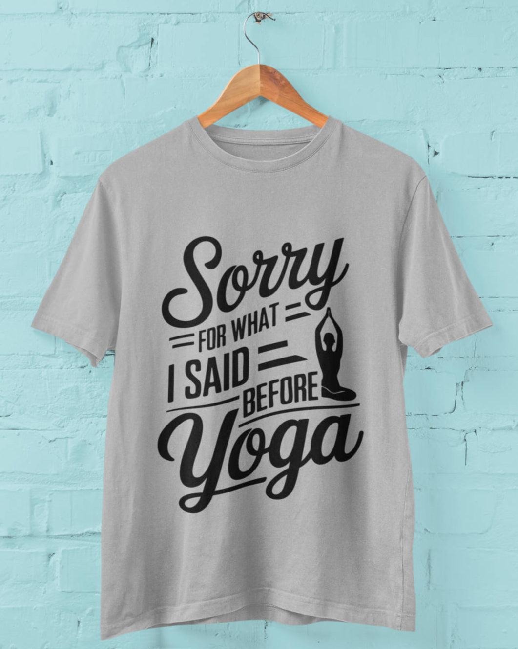 SorryforwhatIsaidbeforeYoga_HalfSleeveTshirt_Grey.jpg