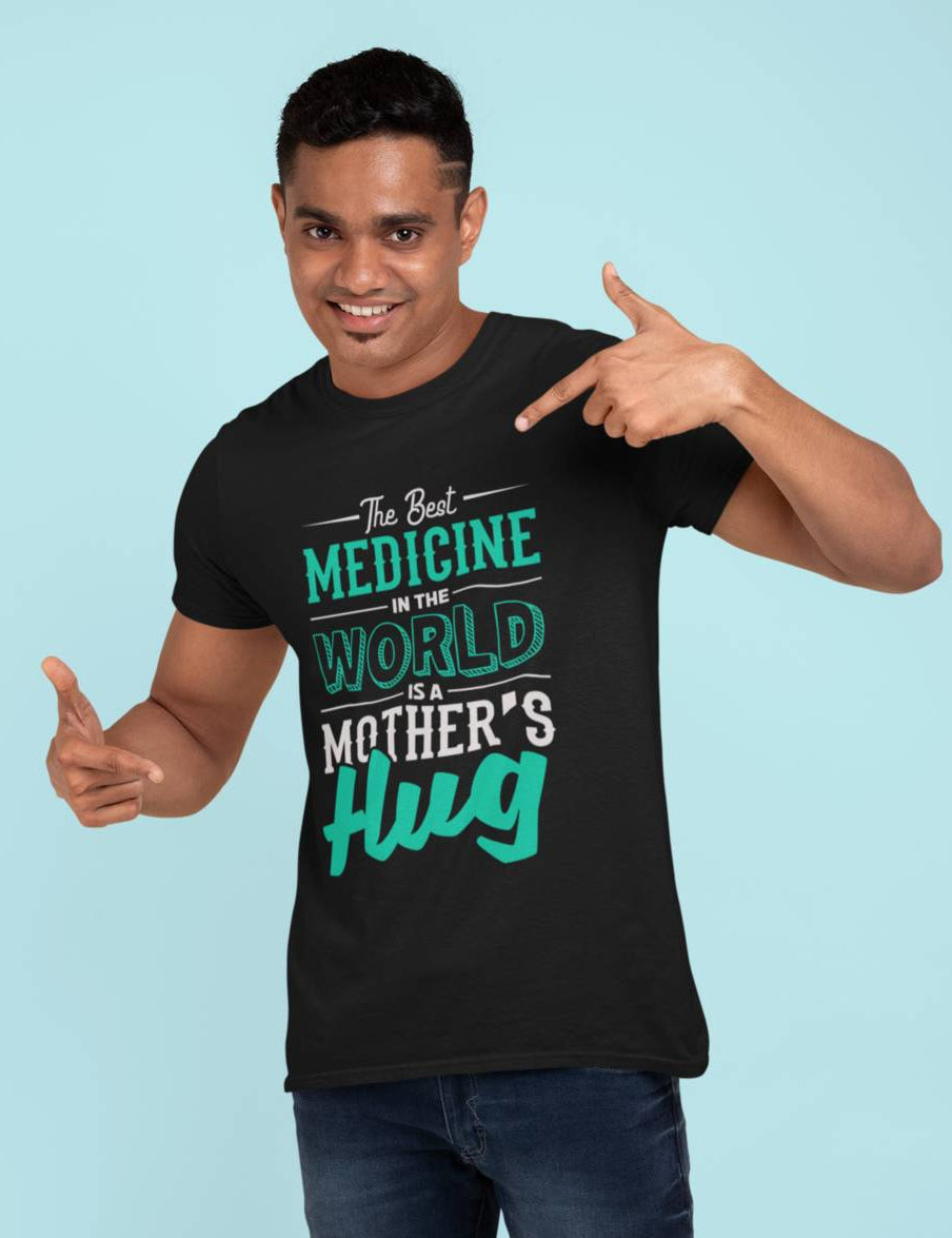 Thebestmedicineinworldisamothershug_Halfsleeve_RoundNeck_Tshirt_Black-Men.jpg