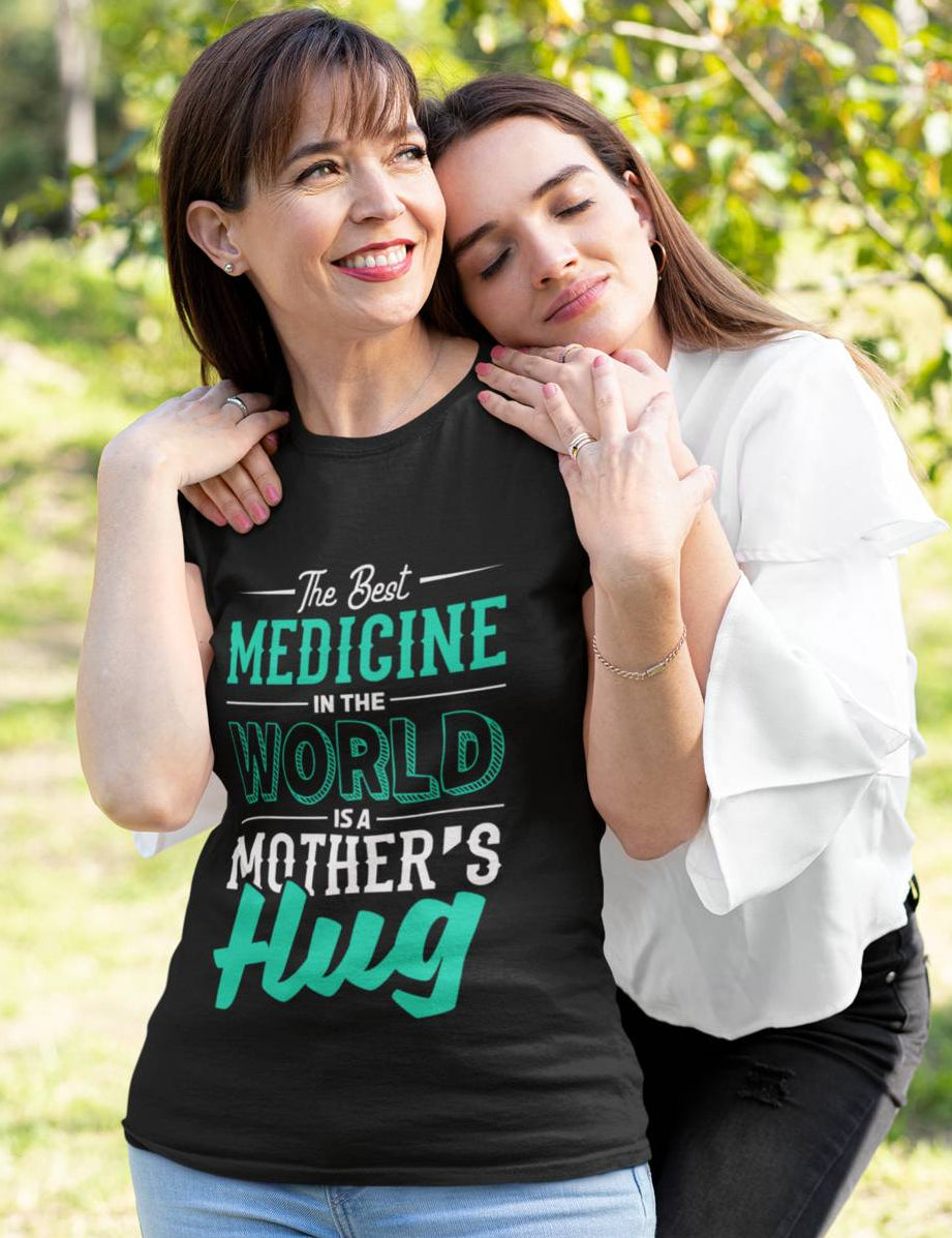 Thebestmedicineinworldisamothershug_Halfsleeve_RoundNeck_Tshirt_Black-Women.jpg