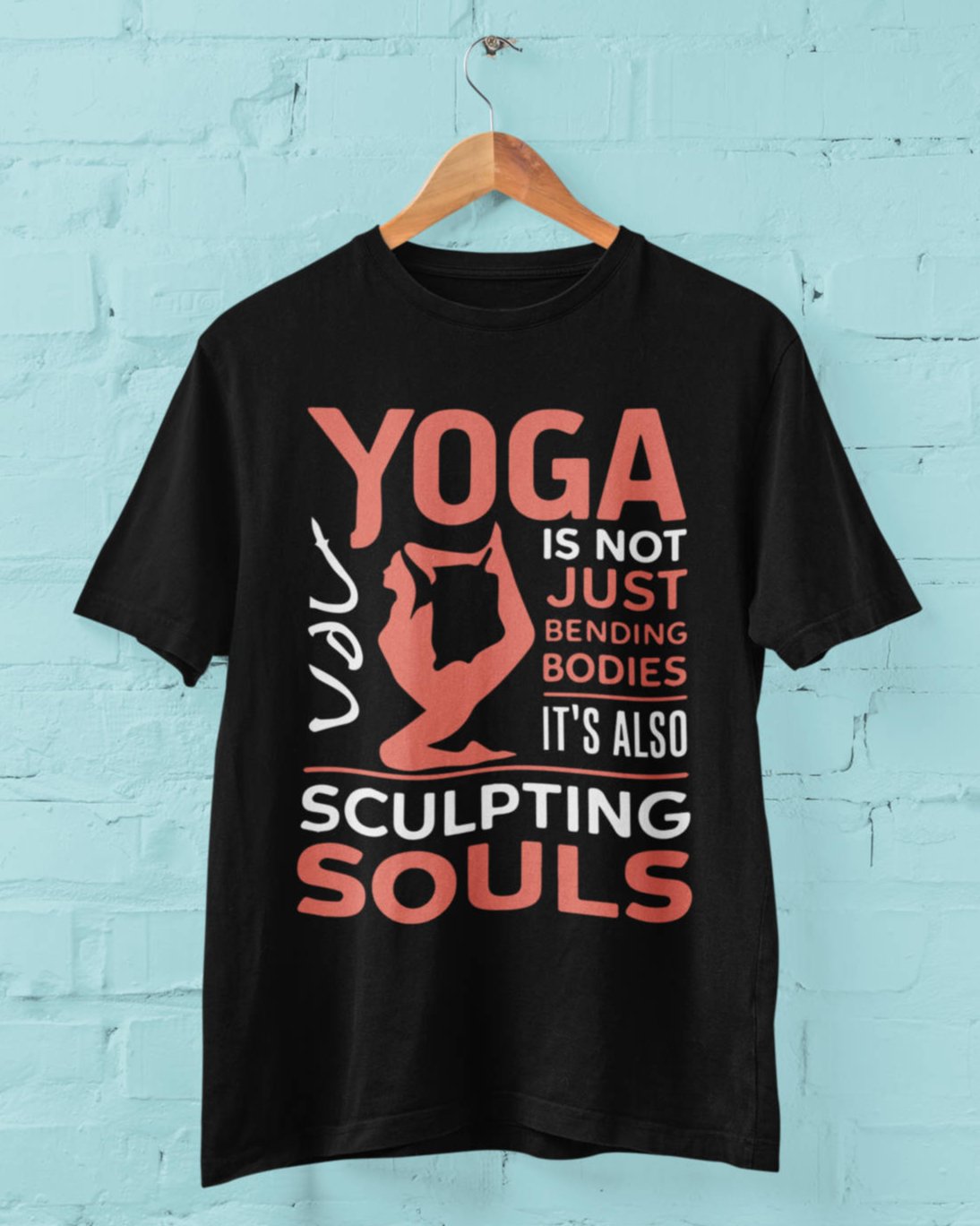 Yoga is not just Bending Bodies - Half Sleeve T-Shirt For Men